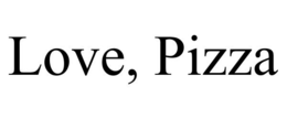 LOVE, PIZZA trademark