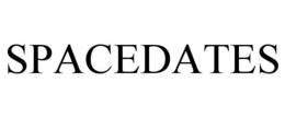 SPACEDATES trademark