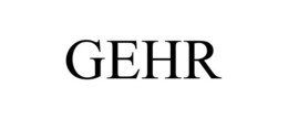 GEHR trademark