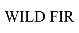 WILD FIR trademark
