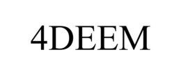 4DEEM trademark