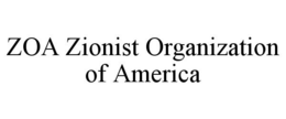 ZOA ZIONIST ORGANIZATION OF AMERICA trademark