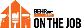 BEHR PRO ON THE JOB trademark