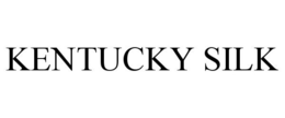 KENTUCKY SILK trademark