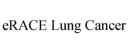 ERACE LUNG CANCER trademark