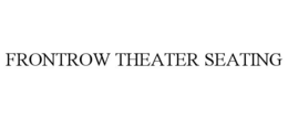 FRONTROW THEATER SEATING trademark