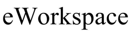 EWORKSPACE trademark