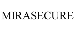 MIRASECURE trademark