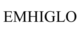 EMHIGLO trademark