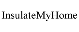 INSULATEMYHOME trademark
