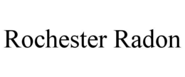 ROCHESTER RADON trademark