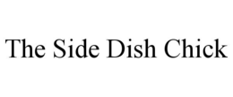THE SIDE DISH CHICK trademark