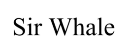 SIR WHALE trademark