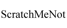 SCRATCHMENOT trademark