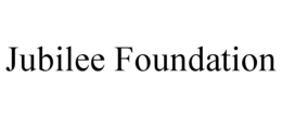 JUBILEE FOUNDATION trademark
