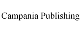 CAMPANIA PUBLISHING trademark