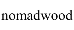 NOMADWOOD trademark