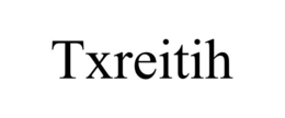 TXREITIH trademark
