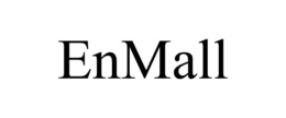 ENMALL trademark