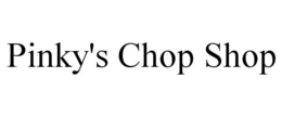 PINKY'S CHOP SHOP trademark