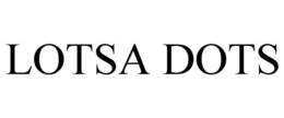 LOTSA DOTS trademark