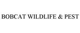 BOBCAT WILDLIFE & PEST trademark