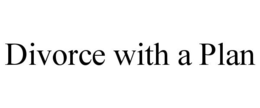 DIVORCE WITH A PLAN trademark