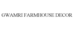 GWAMRI FARMHOUSE DECOR trademark