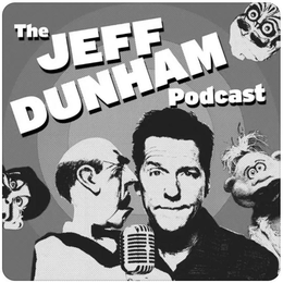 THE JEFF DUNHAM PODCAST trademark