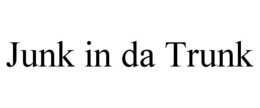 JUNK IN DA TRUNK trademark
