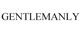 GENTLEMANLY trademark