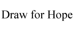 DRAW FOR HOPE trademark