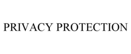PRIVACY PROTECTION trademark