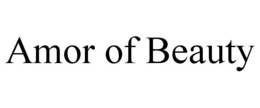 AMOR OF BEAUTY trademark