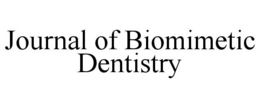 JOURNAL OF BIOMIMETIC DENTISTRY trademark