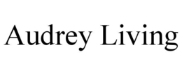 AUDREY LIVING trademark
