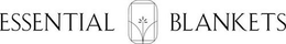ESSENTIAL BLANKETS trademark