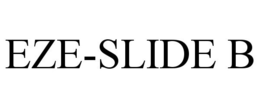 EZE-SLIDE B trademark