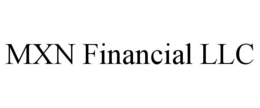 MXN FINANCIAL LLC trademark