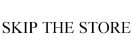 SKIP THE STORE trademark