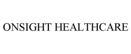 ONSIGHT HEALTHCARE trademark