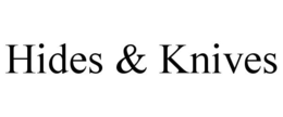 HIDES & KNIVES trademark
