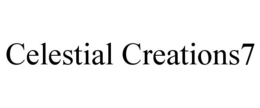 CELESTIAL CREATIONS7 trademark