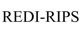 REDI-RIPS trademark