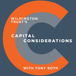 CC WILMINGTON TRUST'S CAPITAL CONSIDERATIONS WITH TONY ROTH trademark