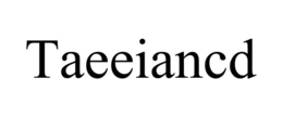 TAEEIANCD trademark