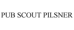 PUB SCOUT PILSNER trademark