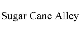 SUGAR CANE ALLEY trademark