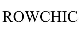 ROWCHIC trademark
