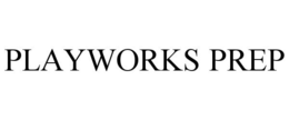 PLAYWORKS PREP trademark